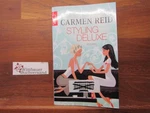 Styling Deluxe : Roman. Carmen Reid. Aus Dem Engl. Von Elisabeth Hartmann / Knau. Fixed Price $8.14.