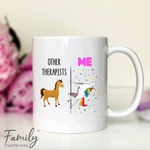 Other Therapists-me Coffee 11OZ Mug-therapist Funny Gift. Fixed Price $11.95.