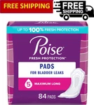 Poise Incontinence & Postpartum Pads, 5 Drop Long LENGTH-84 Count. Fixed Price $44.99.